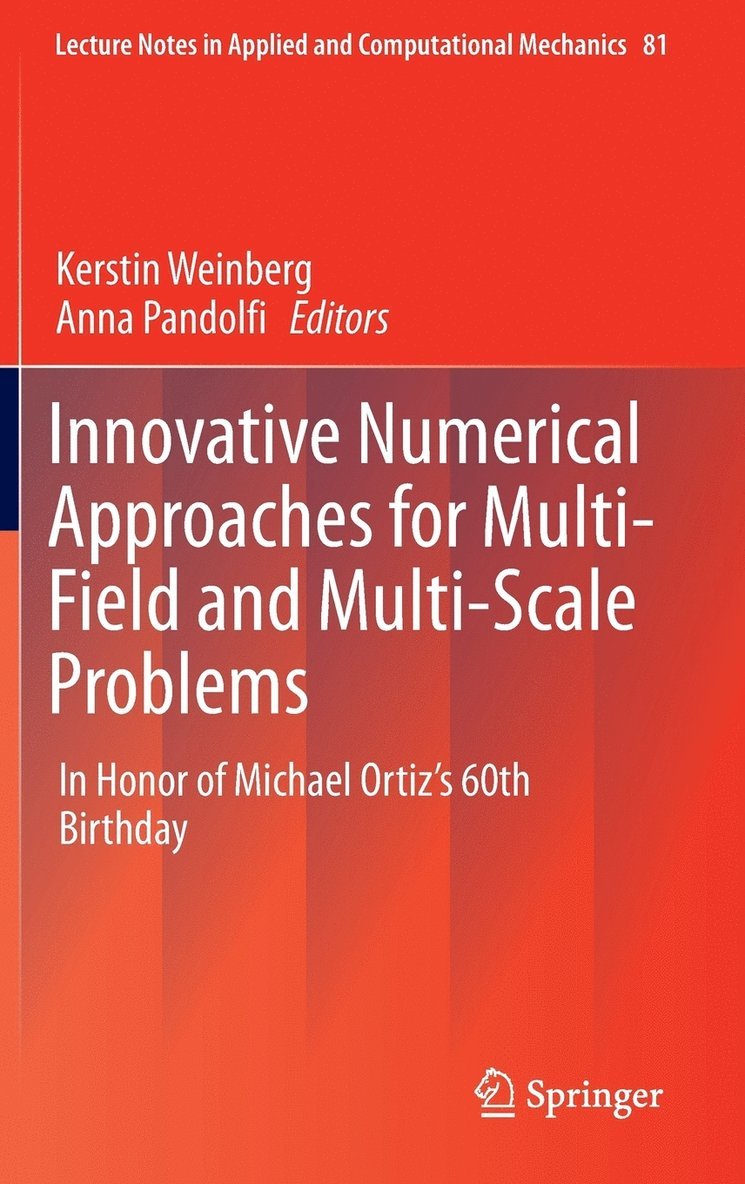 Innovative Numerical Approaches for Multi-Field and Multi-Scale Problems 1