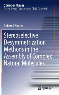 bokomslag Stereoselective Desymmetrization Methods in the Assembly of Complex Natural Molecules