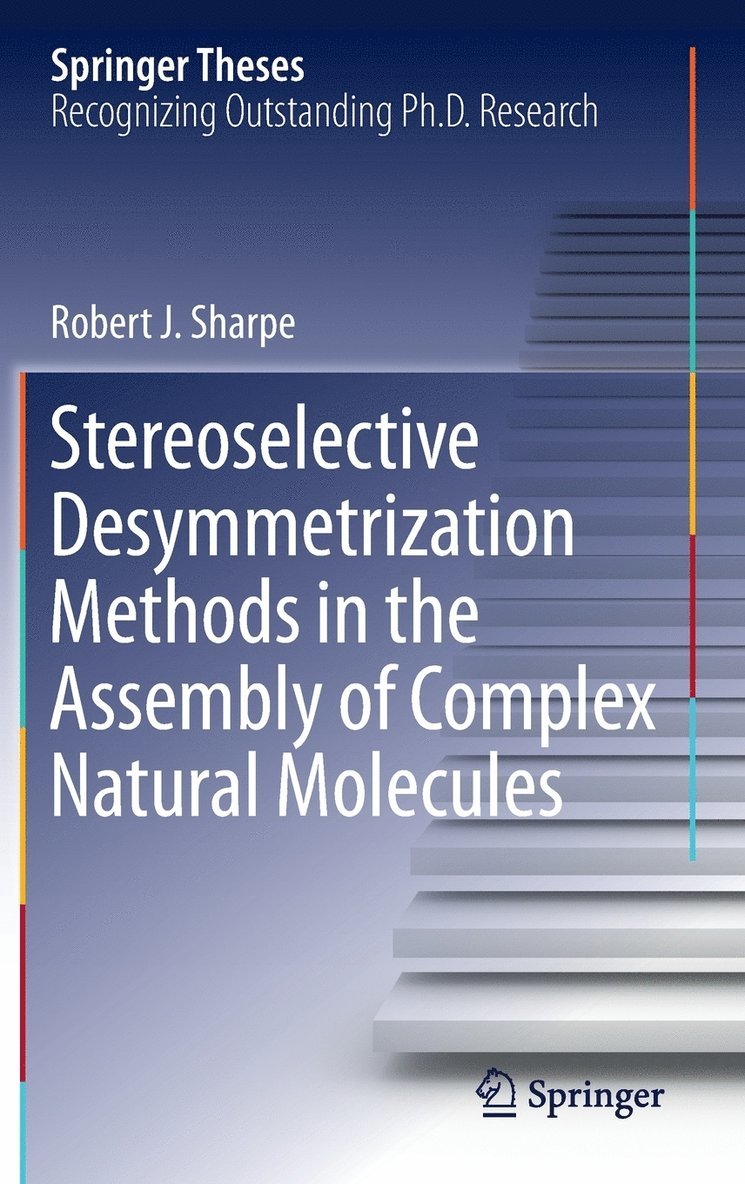 Stereoselective Desymmetrization Methods in the Assembly of Complex Natural Molecules
