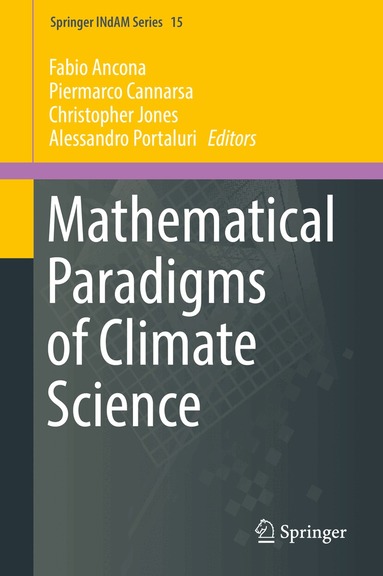 Fabio Ancona, Piermarco Cannarsa, Christopher Jones, Alessandro Portaluri - Mathematical Paradigms of Climate Science, Inbunden