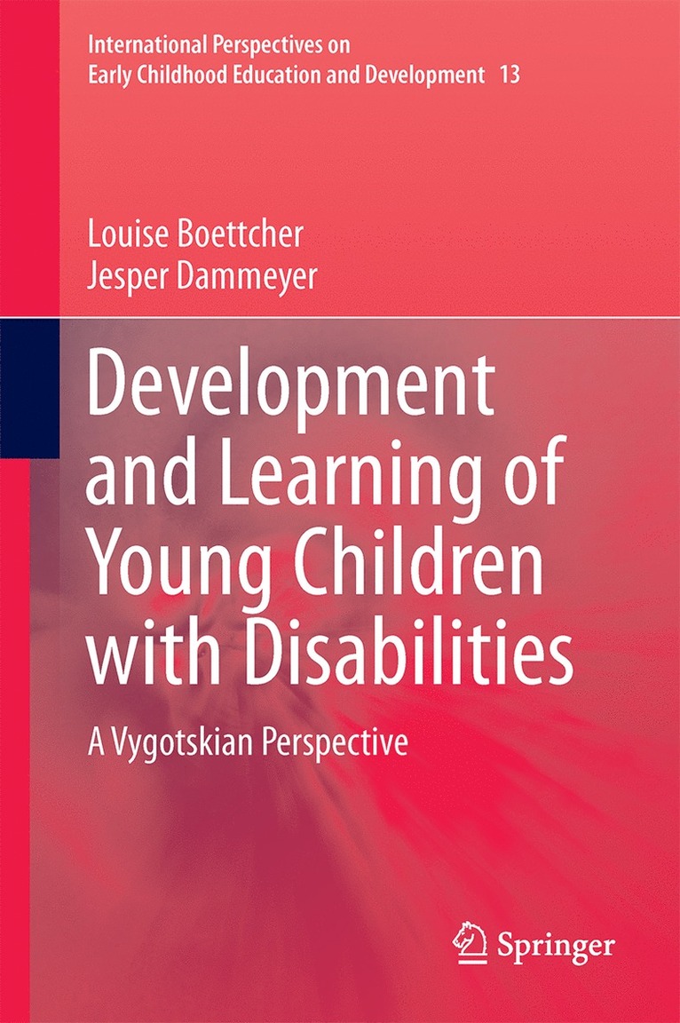 Louise Bøttcher, Jesper Dammeyer - Development and Learning of Young Children with Disabilities, Inbunden