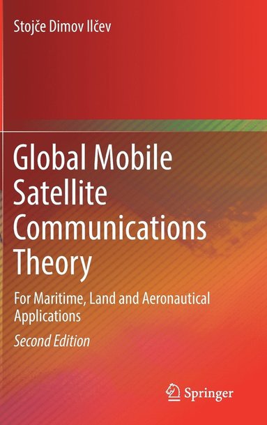 bokomslag Global Mobile Satellite Communications Theory