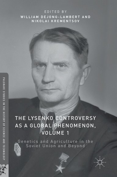 bokomslag The Lysenko Controversy as a Global Phenomenon, Volume 1