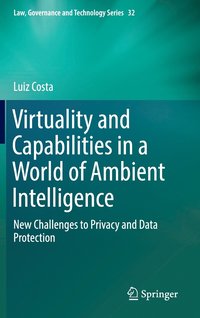 bokomslag Virtuality and Capabilities in a World of Ambient Intelligence