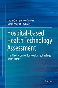 bokomslag Hospital-Based Health Technology Assessment