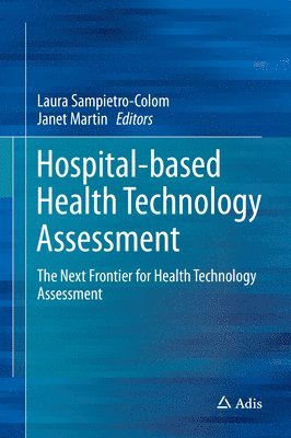 bokomslag Hospital-Based Health Technology Assessment