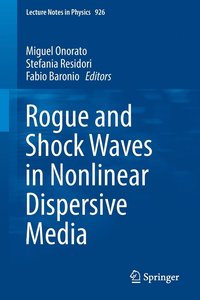 bokomslag Rogue and Shock Waves in Nonlinear Dispersive Media