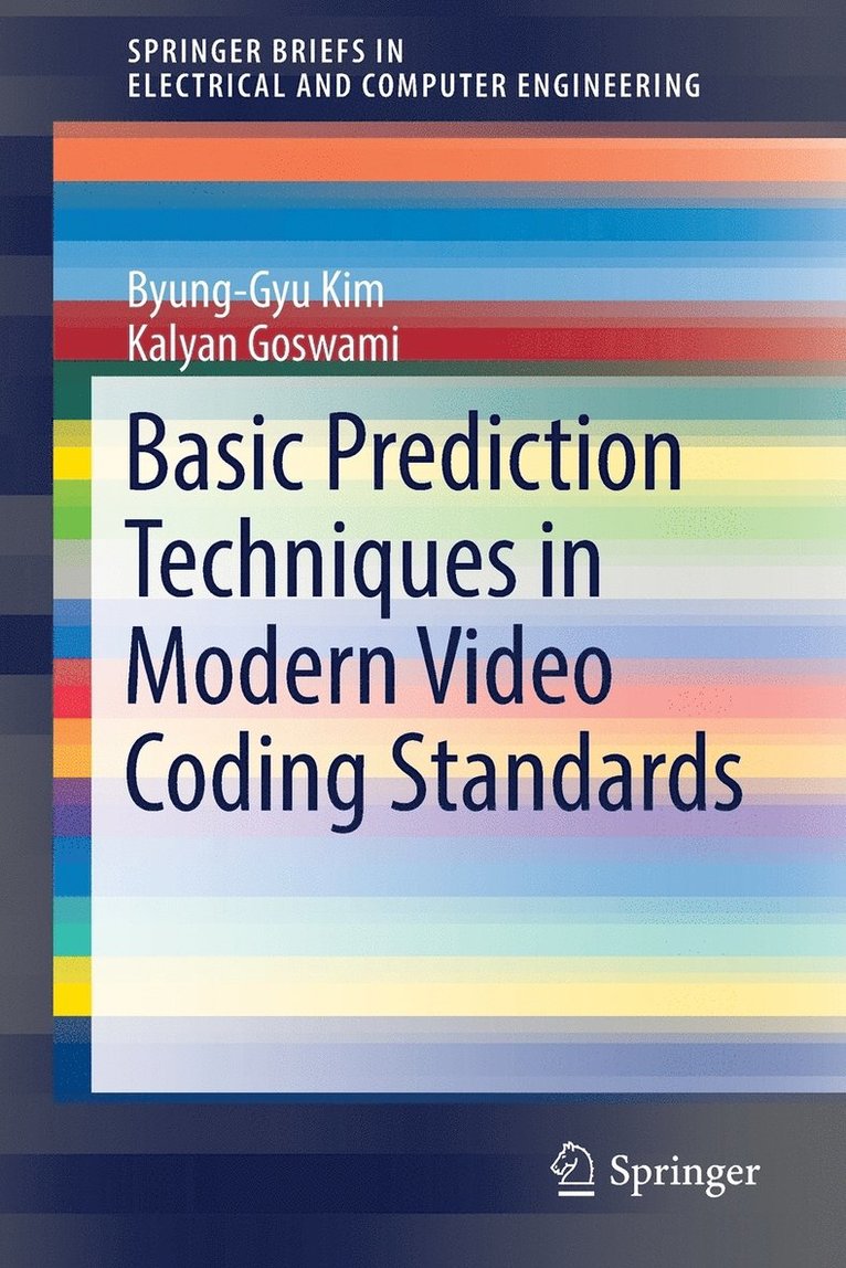 Basic Prediction Techniques in Modern Video Coding Standards 1