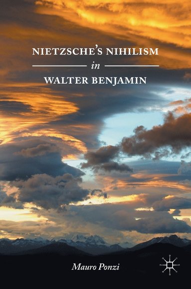 bokomslag Nietzsche's Nihilism in Walter Benjamin