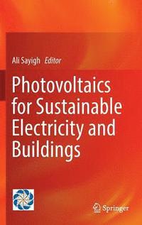 bokomslag Photovoltaics for Sustainable Electricity and Buildings