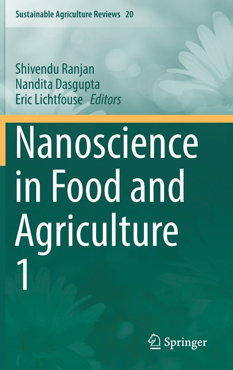 Nanoscience in Food and Agriculture 1 1