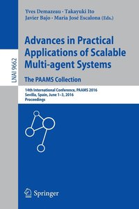 bokomslag Advances in Practical Applications of Scalable Multi-agent Systems. The PAAMS Collection