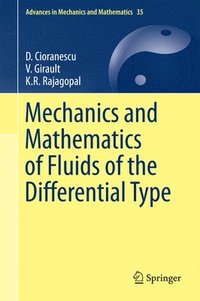 bokomslag Mechanics and Mathematics of Fluids of the Differential Type