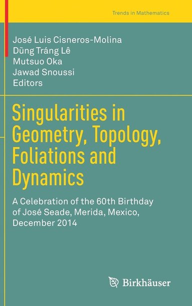 bokomslag Singularities in Geometry, Topology, Foliations and Dynamics