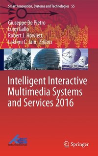 bokomslag Intelligent Interactive Multimedia Systems and Services 2016