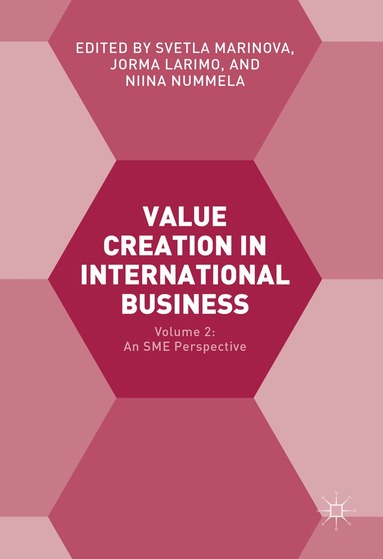Svetla Marinova, Jorma Larimo, Niina Nummela - Value Creation in International Business, Inbunden