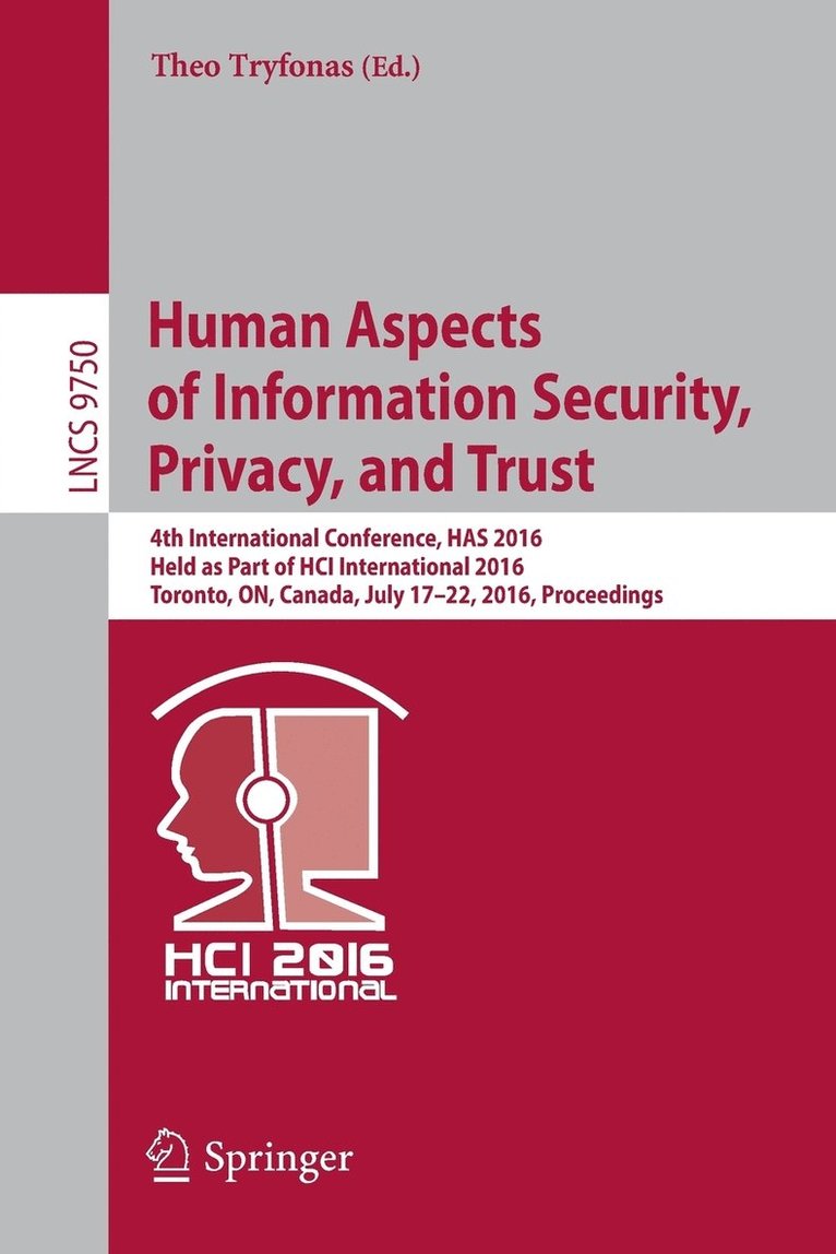 Human Aspects of Information Security, Privacy, and Trust 1