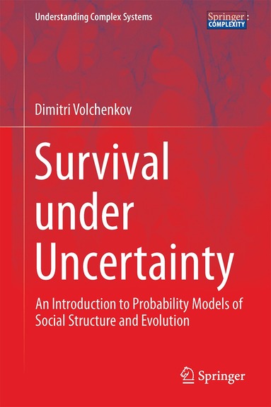 Dimitri Volchenkov - Survival under Uncertainty, Inbunden