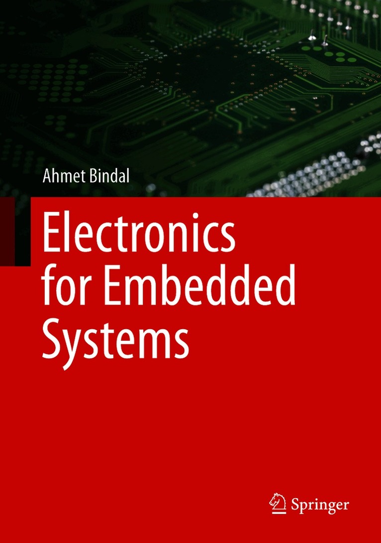 Ahmet Bindal - Electronics for Embedded Systems, Inbunden