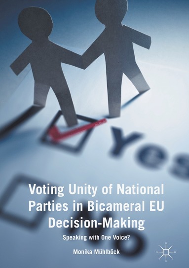 bokomslag Voting Unity of National Parties in Bicameral EU Decision-Making