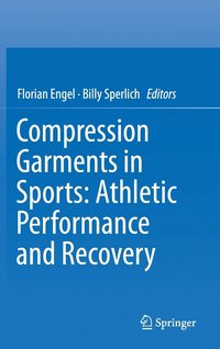 bokomslag Compression Garments in Sports: Athletic Performance and Recovery