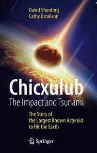 bokomslag Chicxulub: The Impact and Tsunami