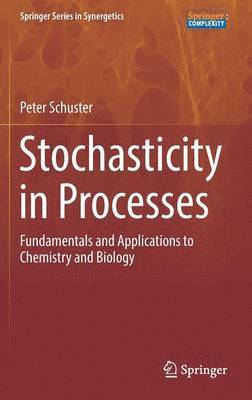 Stochasticity in Processes 1
