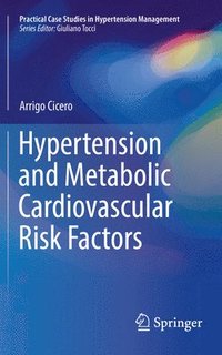 bokomslag Hypertension and Metabolic Cardiovascular Risk Factors