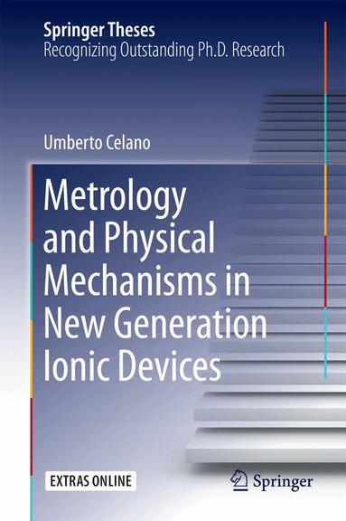 Umberto Celano - Metrology and Physical Mechanisms in New Generation Ionic Devices, Inbunden