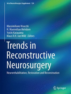 Trends in Reconstructive Neurosurgery 1