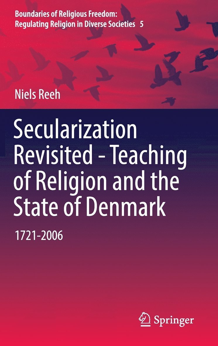 Secularization Revisited - Teaching of Religion and the State of Denmark 1