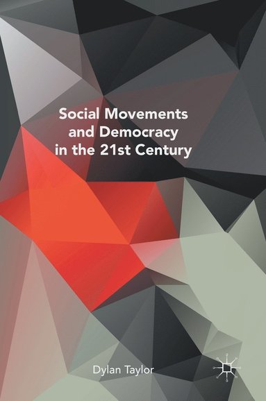 bokomslag Social Movements and Democracy in the 21st Century