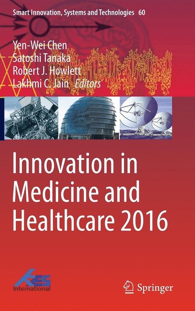 bokomslag Innovation in Medicine and Healthcare 2016