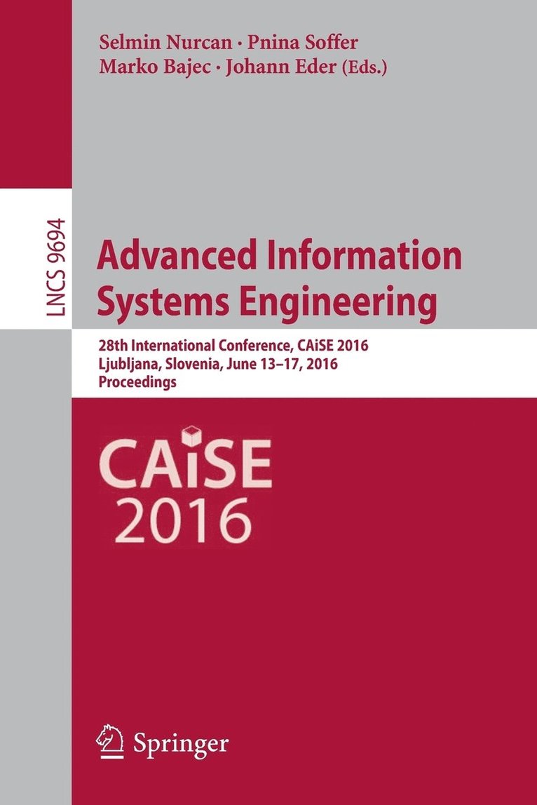 Selmin Nurcan, Pnina Soffer, Marko Bajec, Johann Eder - Advanced Information Systems Engineering, Häftad
