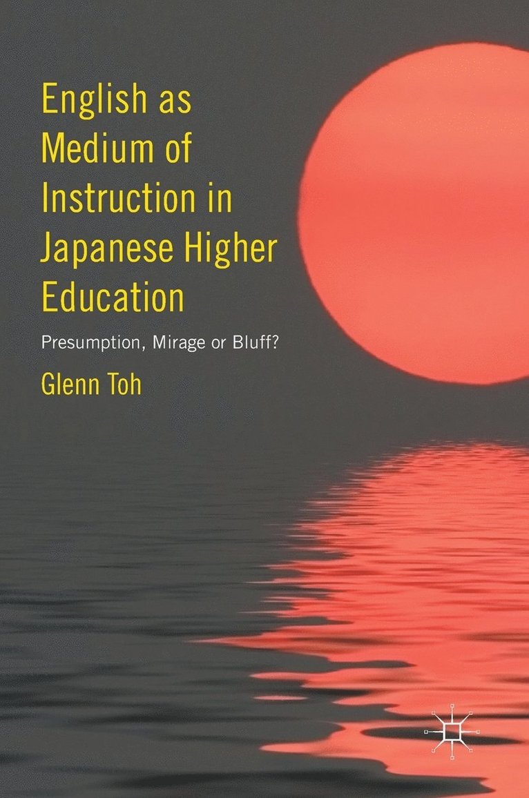 Glenn Toh - English as Medium of Instruction in Japanese Higher Education, Inbunden