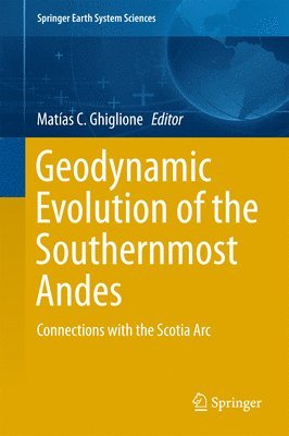 Geodynamic Evolution of the Southernmost Andes 1