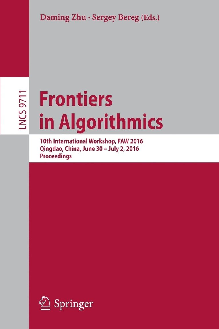Daming Zhu, Sergey Bereg - Frontiers in Algorithmics, Häftad