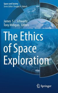 bokomslag The Ethics of Space Exploration