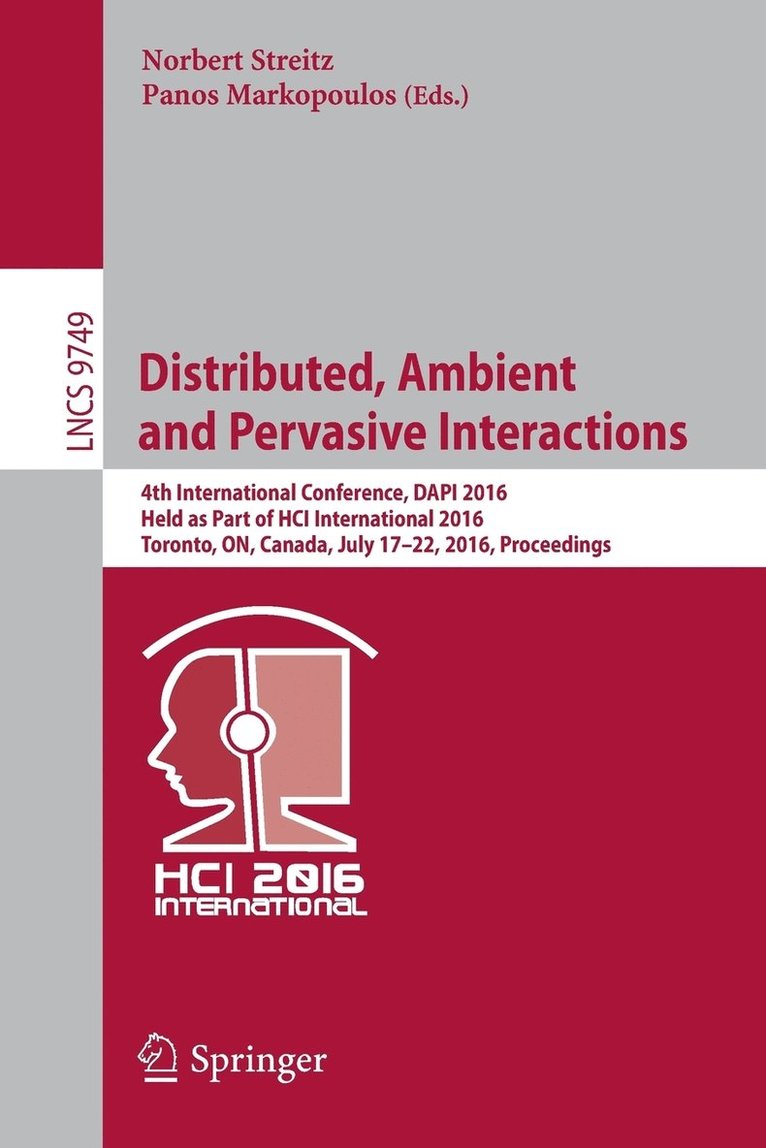 Norbert Streitz, Panos Markopoulos - Distributed, Ambient and Pervasive Interactions, Häftad