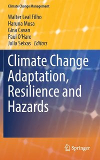 bokomslag Climate Change Adaptation, Resilience and Hazards