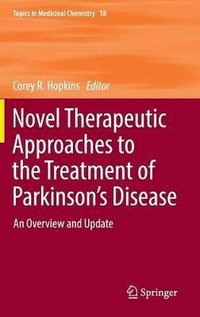 bokomslag Novel Therapeutic Approaches to the Treatment of Parkinsons Disease