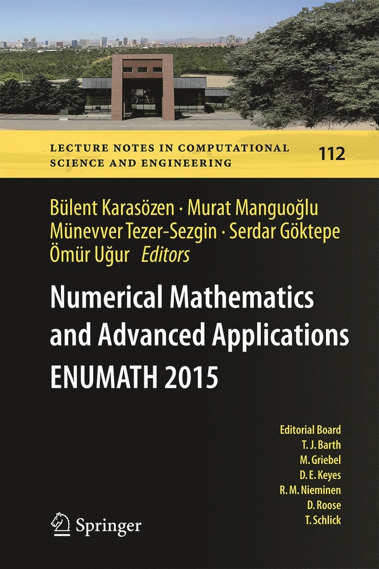 Bülent Karasözen, Murat Manguoğlu, Münevver Tezer-Sezgin, Serdar Göktepe, Ömür Uğur, Murat Manguo&#287;lu, Murat Manguoglu, Murat Manguo¿lu, Ömür U¿ur - Numerical Mathematics and Advanced Applications  ENUMATH 2015, Inbunden