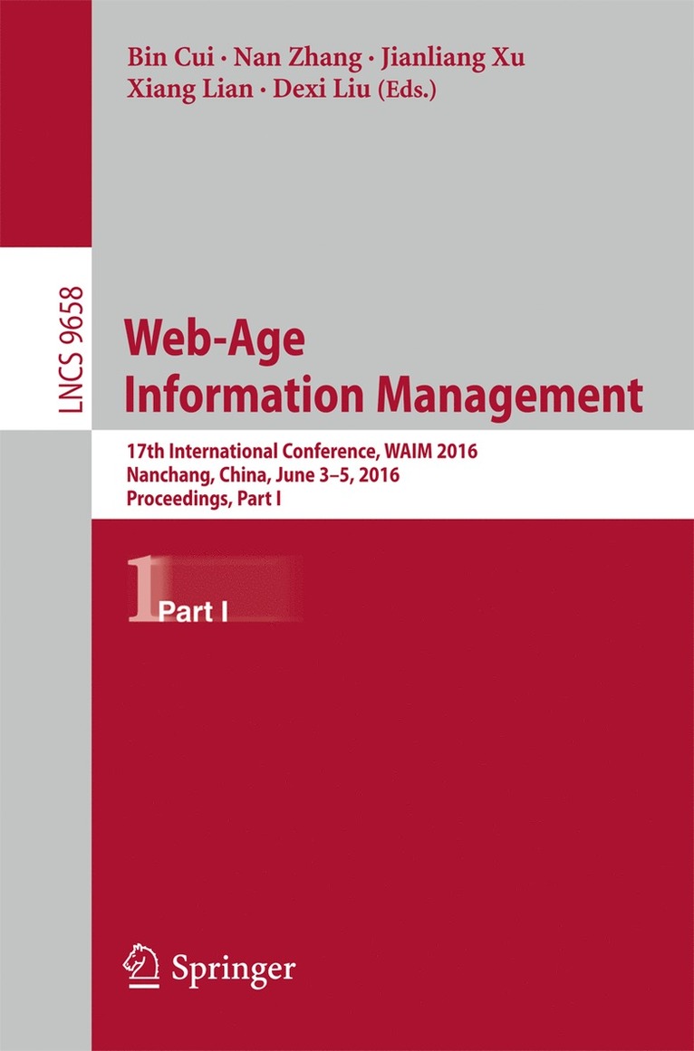 Bin Cui, Nan Zhang, Jianliang Xu, Xiang Lian, Dexi Liu - Web-Age Information Management, Häftad