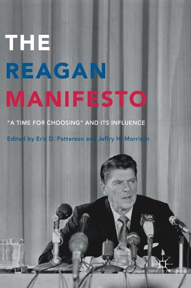 bokomslag The Reagan Manifesto