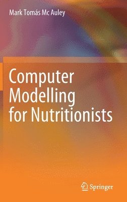 bokomslag Computer Modelling for Nutritionists