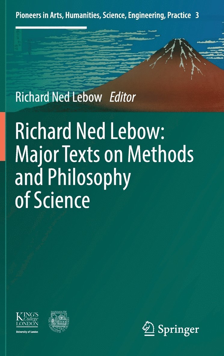 Richard Ned Lebow: Major Texts on Methods and Philosophy of Science 1