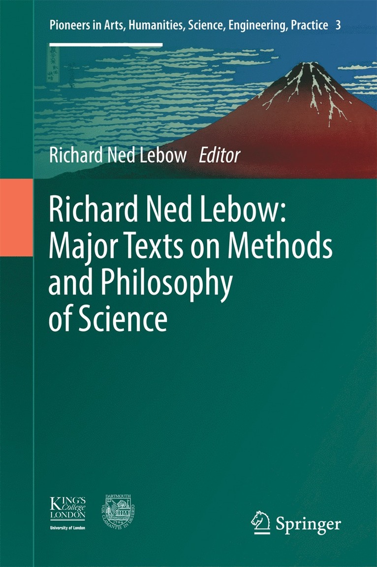 Richard Ned Lebow: Major Texts on Methods and Philosophy of Science 1