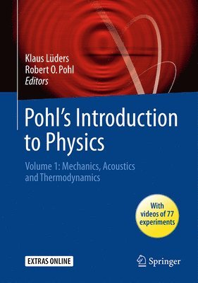 Pohl's Introduction to Physics 1