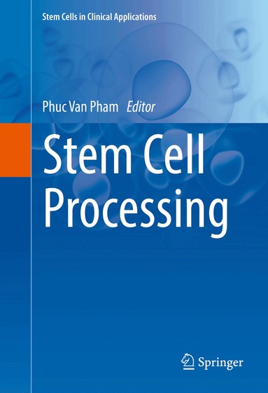 Phuc Van Pham - Stem Cell Processing, Inbunden