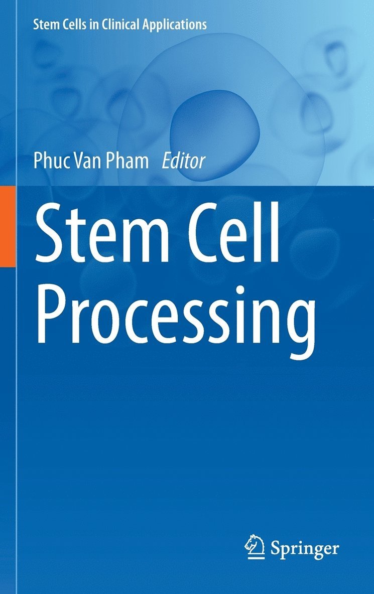 Phuc Van Pham - Stem Cell Processing, Inbunden